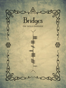 Bridges in Ogham premium luster unframed